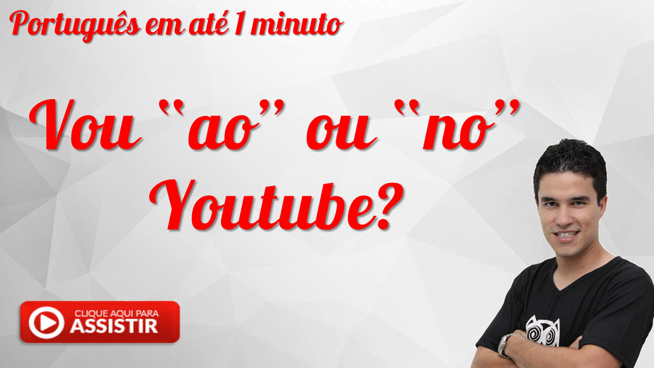 Vou ao Ou no Youtube Portugu s Eficiente Matheus Gustavo vou-ao-ou-no-youtube-portugu-s-eficiente-matheus-gustavo